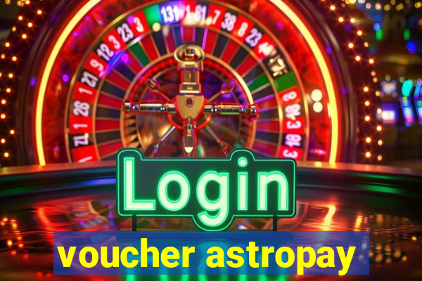 voucher astropay